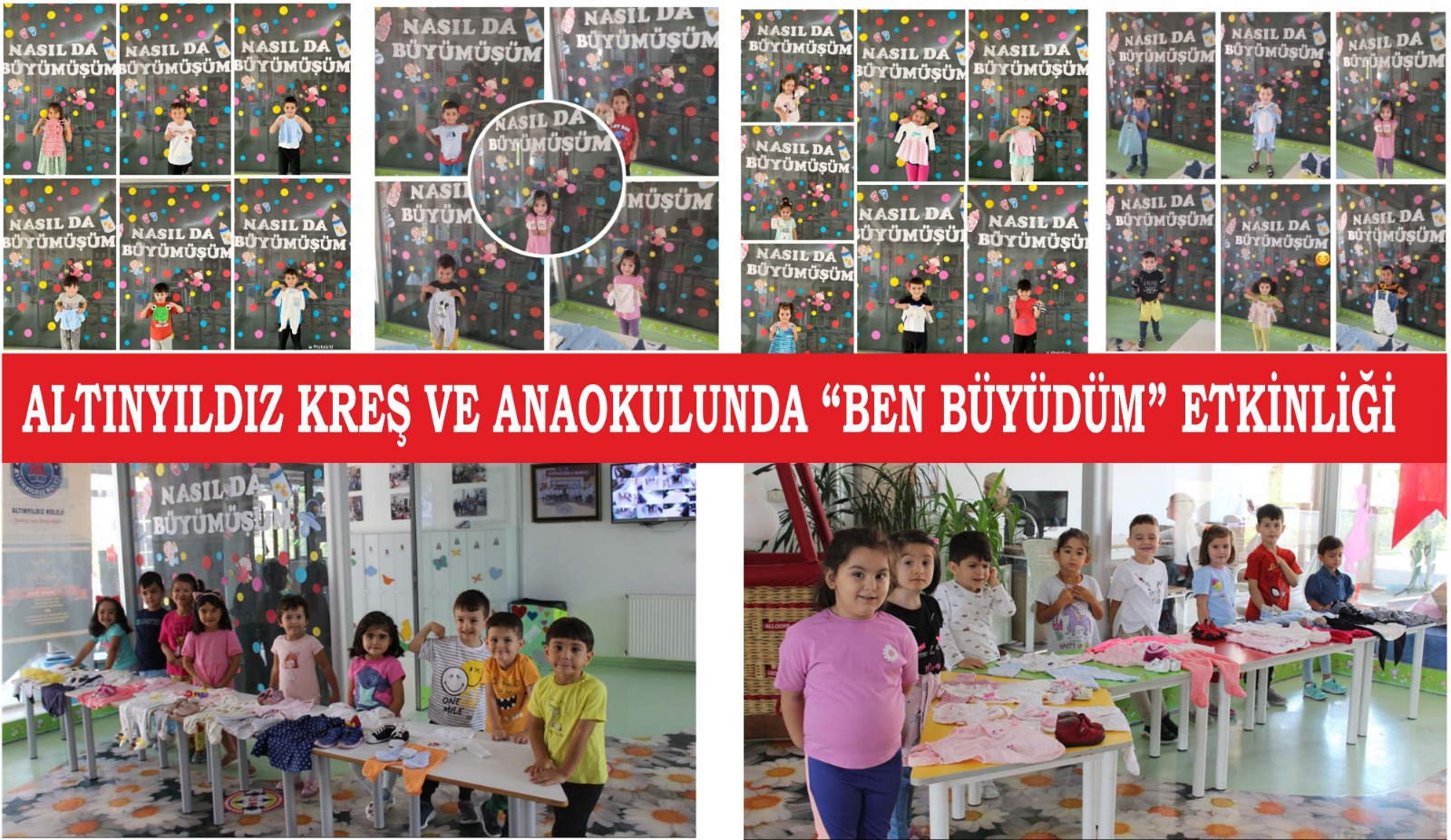 ALTINYILDIZ KREŞ VE ANAOKULUNDA “BEN BÜYÜDÜM” ETKİNLİĞİ