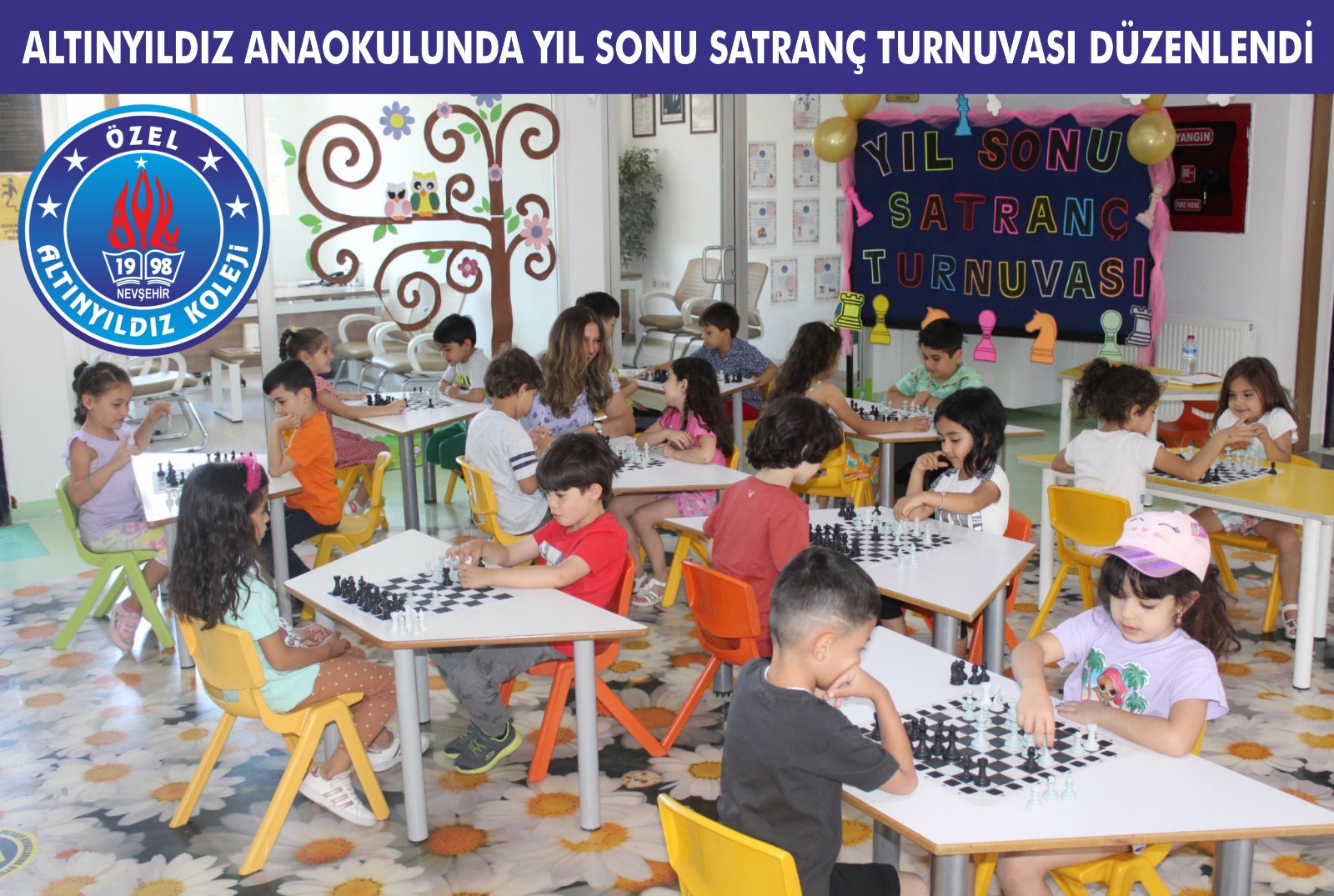 ALTINYILDIZ ANAOKULUNDA YIL SONU SATRANÇ TURNUVASI DÜZENLENDİ 