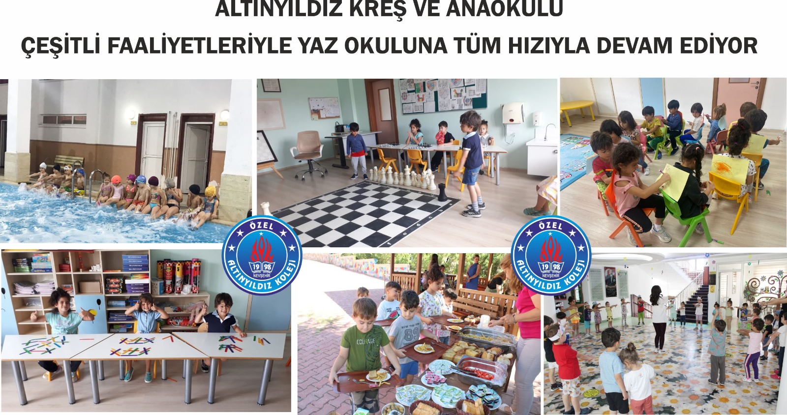 ALTINYILDIZ KREŞ VE ANAOKULU ÇEŞİTLİ FAALİYETLERİYLE YAZ OKULUNA TÜM HIZIYLA DEVAM EDİYOR