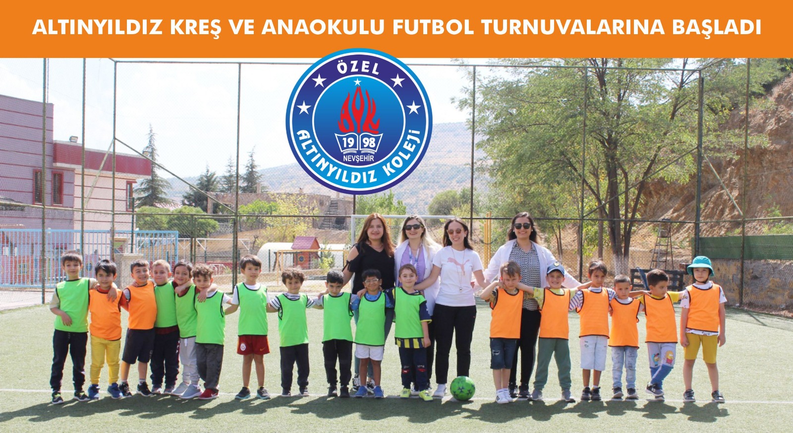 ALTINYILDIZ KREŞ VE ANAOKULU FUTBOL TURNUVALARINA BAŞLADI