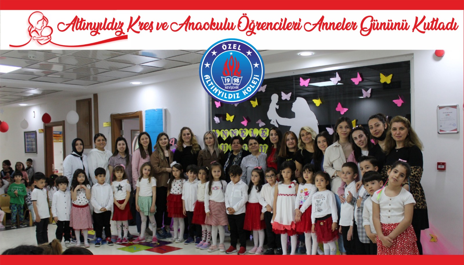 ALTINYILDIZ KREŞ VE ANAOKULU ÖĞRENCİLERİ ANNELER GÜNÜNÜ KUTLADI
