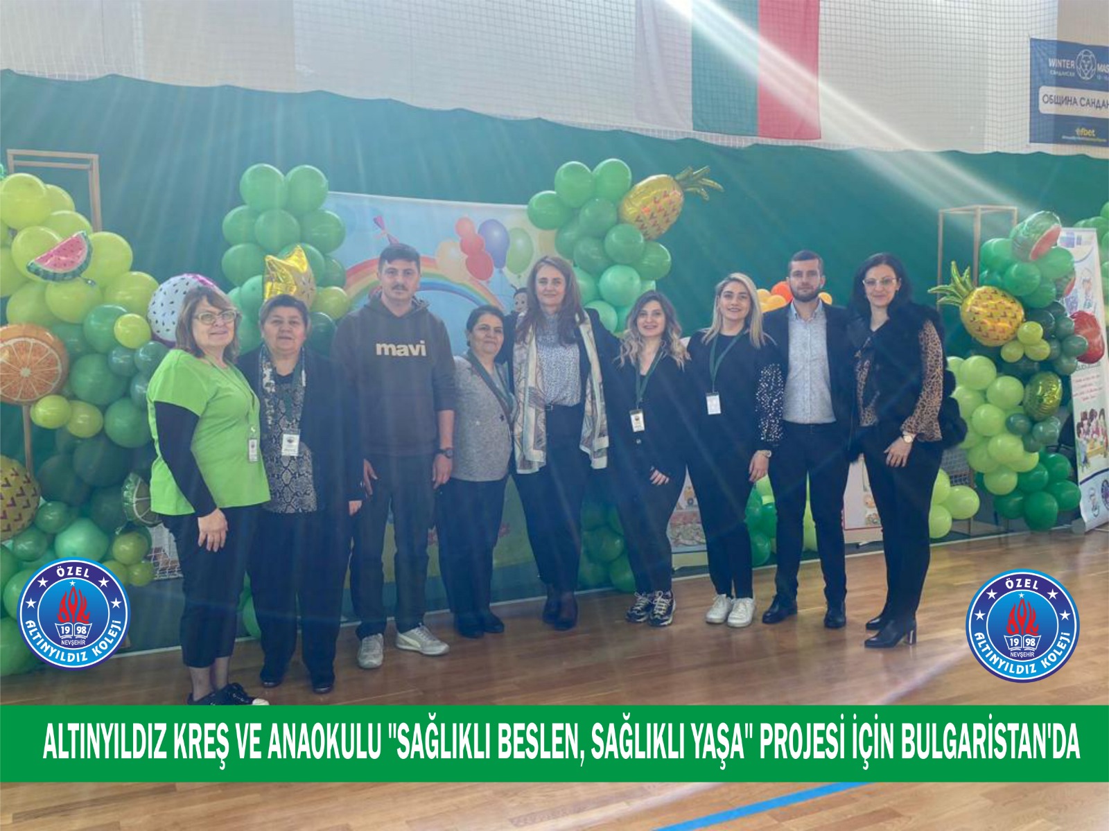 ALTINYILDIZ KREŞ VE ANAOKULU ‘’SAĞLIKLI BESLEN, SAĞLIKLI YAŞA’’ PROJESİ İÇİN BULGARİSTAN'DA 