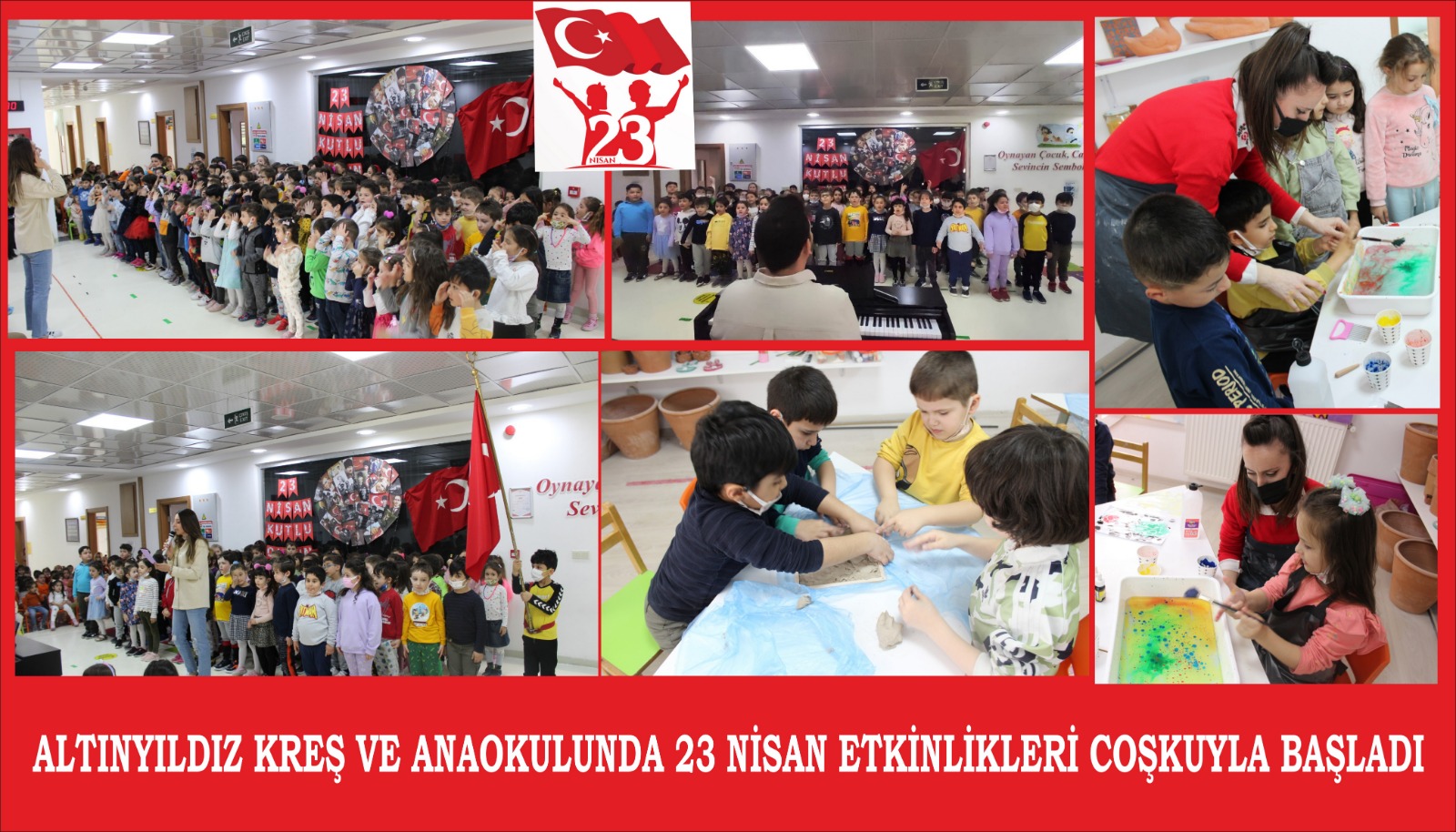 ALTINYILDIZ KREŞ VE ANAOKULUNDA 23 NİSAN ETKİNLİKLERİ COŞKUYLA BAŞLADI