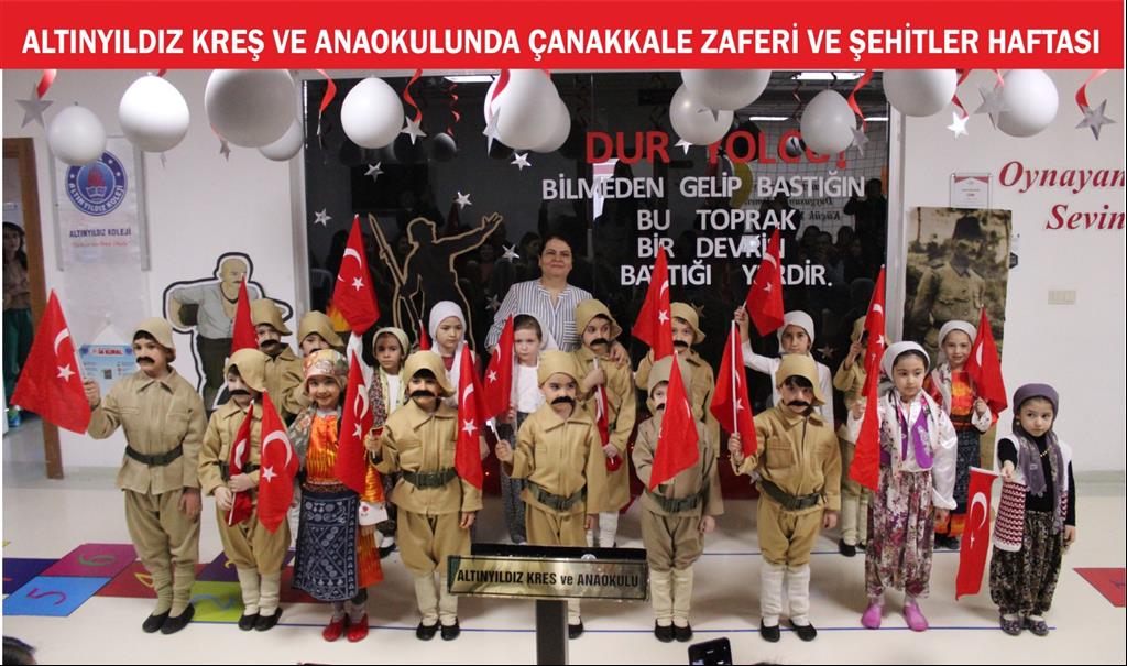 ALTINYILDIZ KREŞ VE ANAOKULUNDA ÇANAKKALE ZAFERİ VE ŞEHİTLER HAFTASI