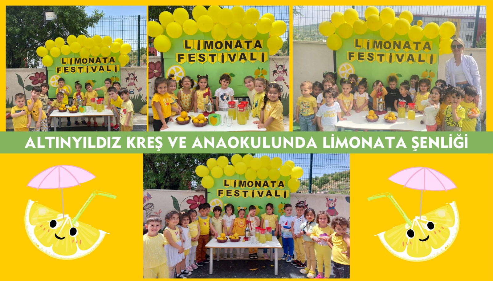 ALTINYILDIZ KREŞ VE ANAOKULUNDA LİMONATA ŞENLİĞi