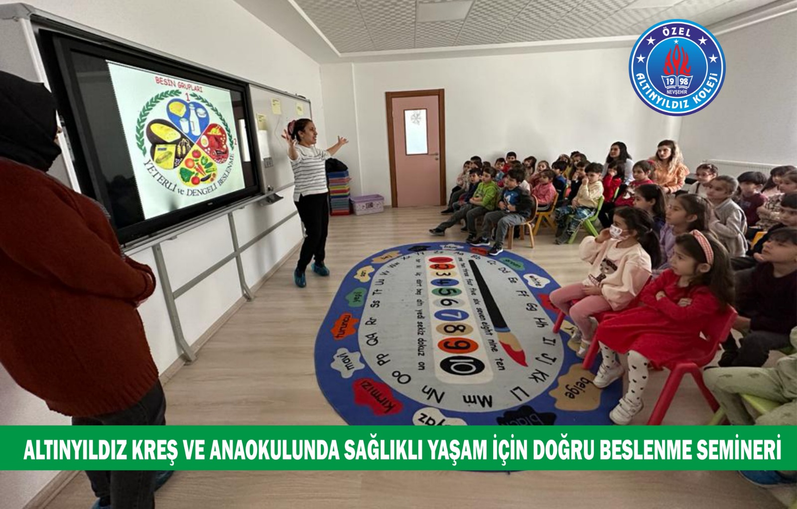 ALTINYILDIZ KREŞ VE ANAOKULUNDA SAĞLIKLI YAŞAM İÇİN DOĞRU BESLENME SEMİNERİ.