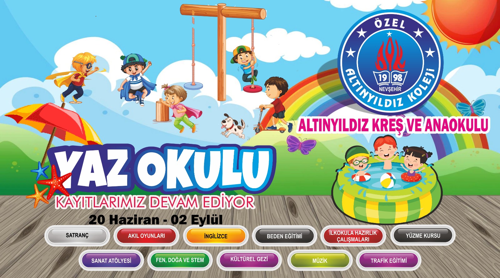 BU YAZ ÇOK EĞLENCELİ OLACAK! ALTINYILDIZ KREŞ VE ANAOKULUNDA YAZ OKULU