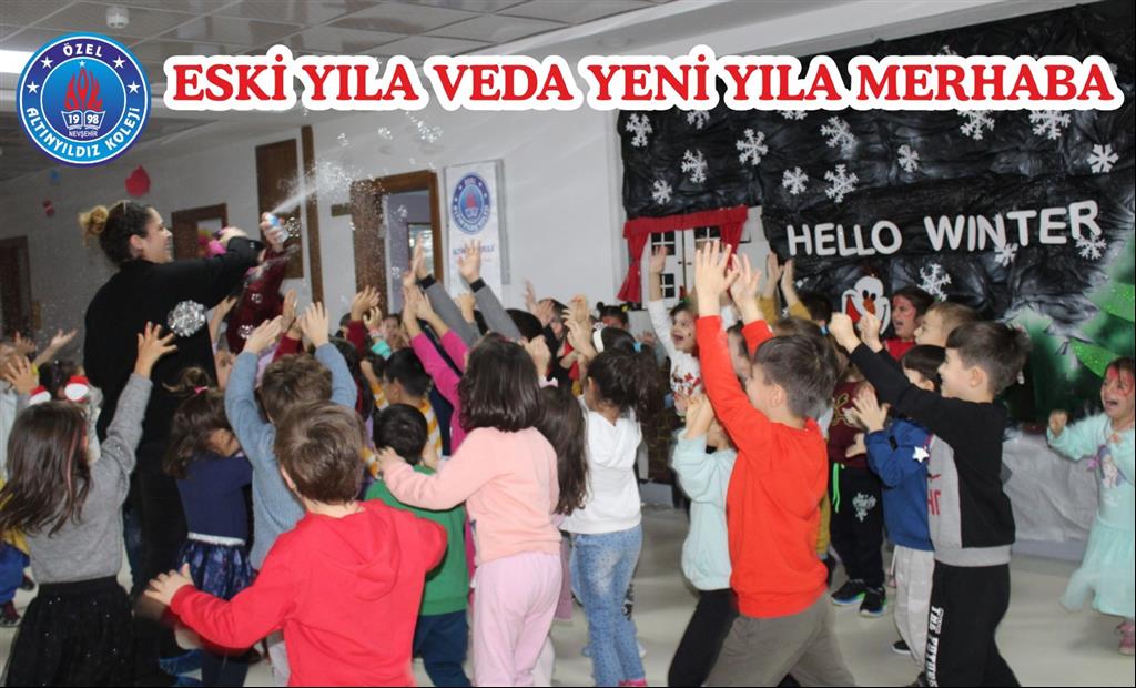 ESKİ YILA VEDA YENİ YILA MERHABA