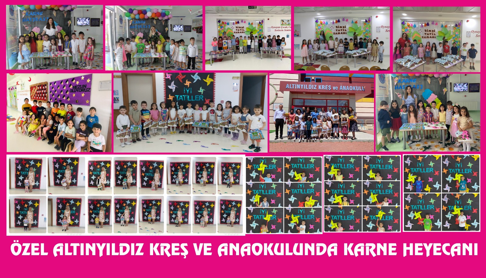 ÖZEL ALTINYILDIZ KREŞ VE ANAOKULUNDA KARNE HEYECANI