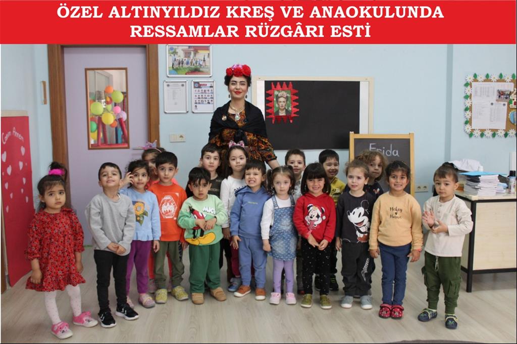 ÖZEL ALTINYILDIZ KREŞ VE ANAOKULUNDA RESSAMLAR RÜZGÂRI ESTİ